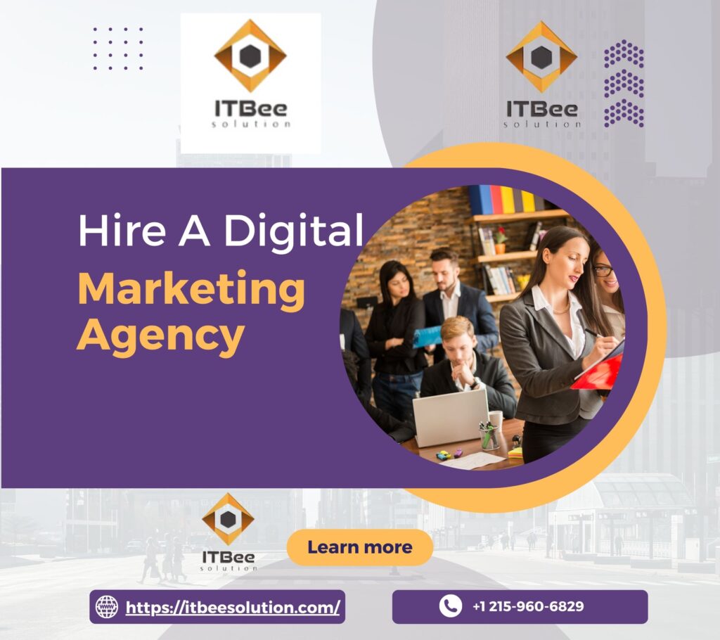 Hire a Marketing Agency with ITBee Solution near me