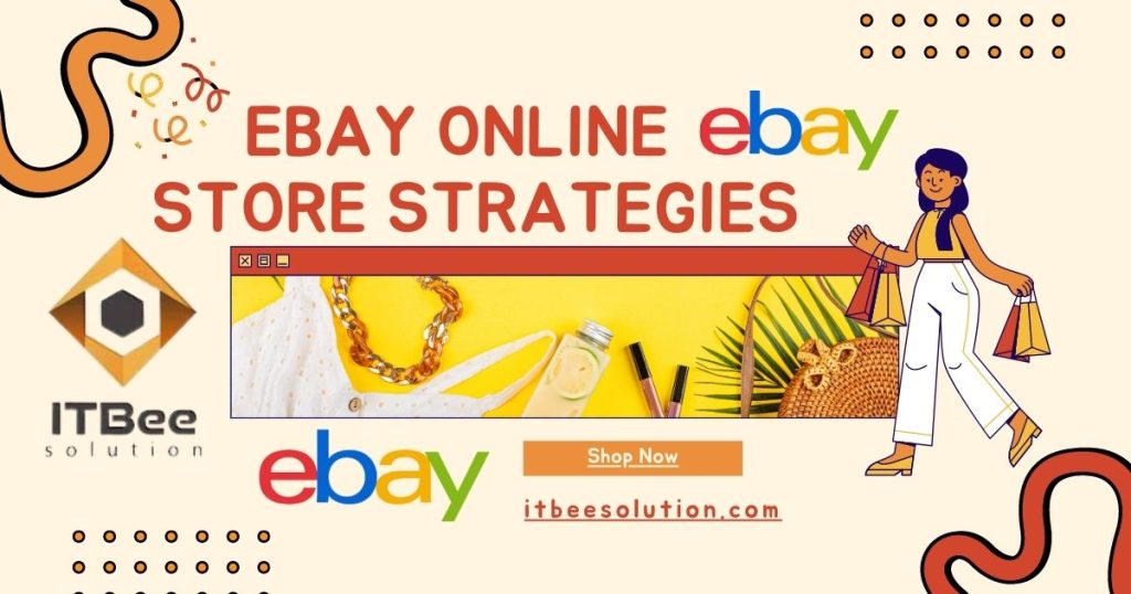 How to Increase eBay Sales: Top Strategies with ITBee Solution