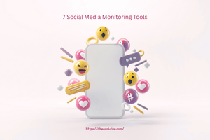 7 Social Media Monitoring Tools, ITBee Solution
