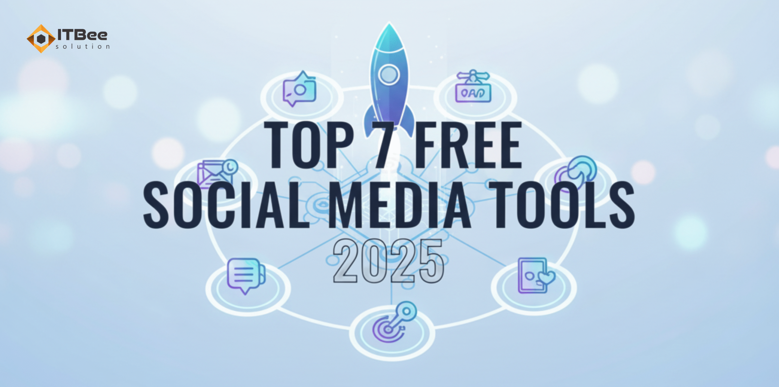 Top 7 Free Social Media Tools in 2025 to Boost Engagement and Growth