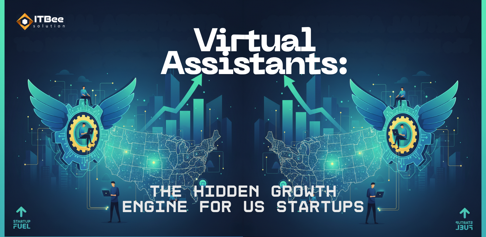 Virtual Assistants: The Hidden Growth Engine for US Startups